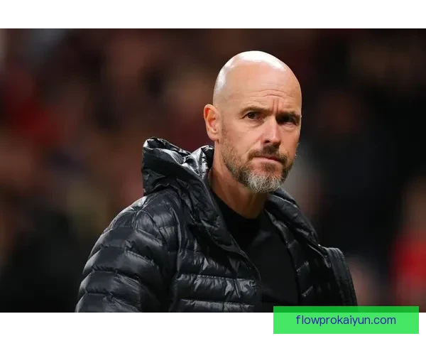 滕哈赫战术执行力持续提升，球队表现逐渐稳健值得关注